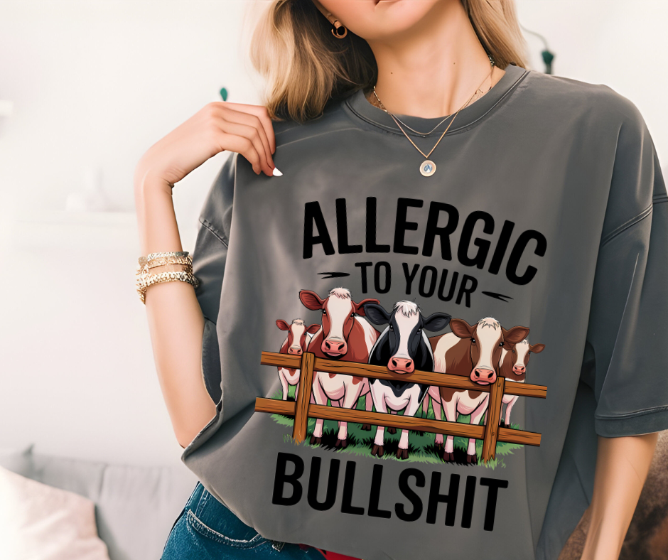 Allergic To Bullshit T-Shirt π€§ππ©
