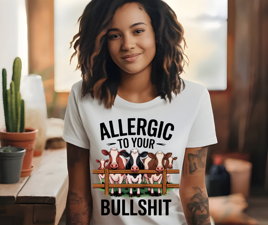 Allergic To Bullshit T-Shirt π€§ππ©