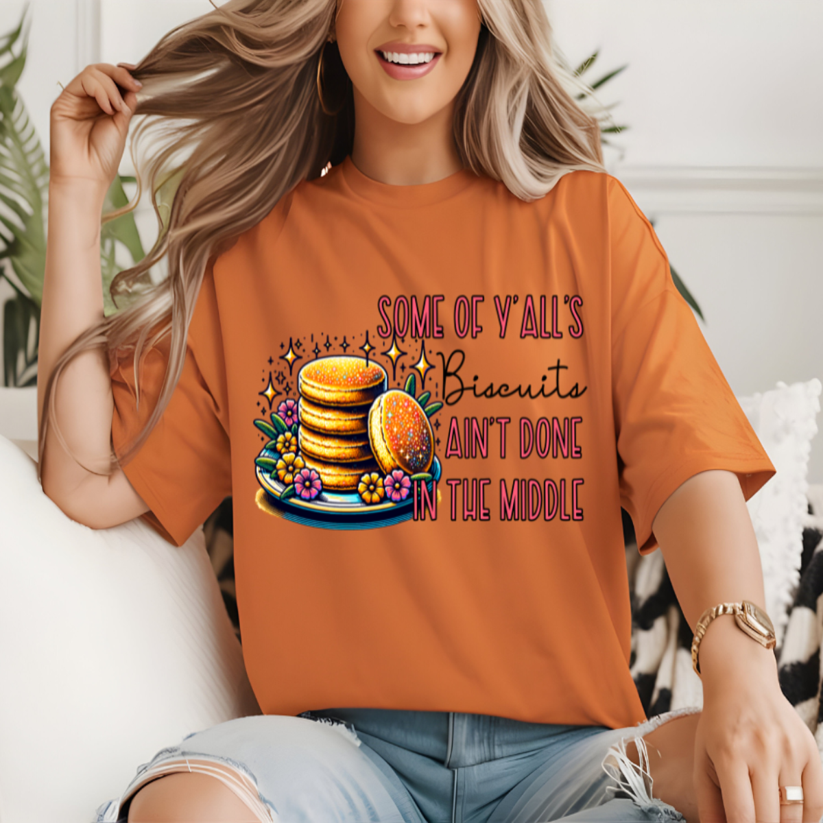 Biscuits Ain't Done T-Shirt π³π₯