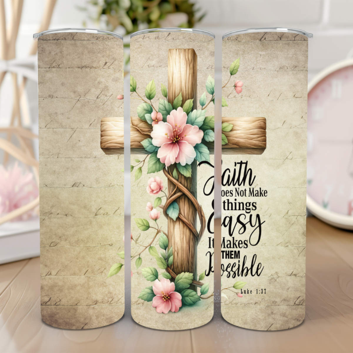 Faith Makes It Possible - 20 Oz Tumbler ✨✝️