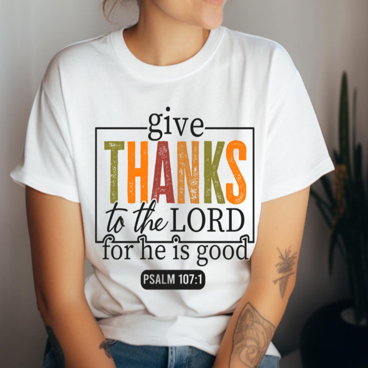 Give Thanks To The Lord T-shirt β¨ππ