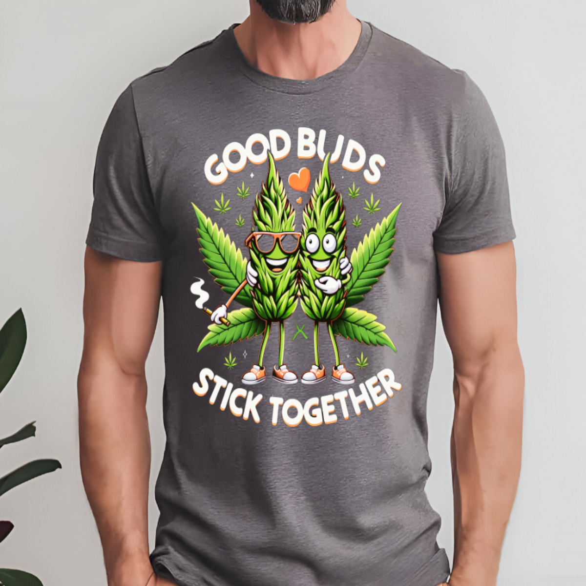 Good Buds Stick Together T-Shirt πΏβ¨