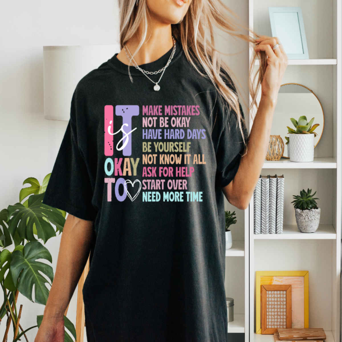It Is Ok T-Shirt ππ