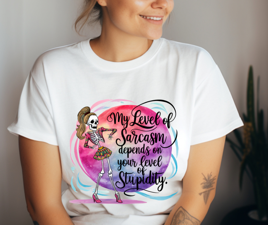 Level Of Sarcasm Tshirt