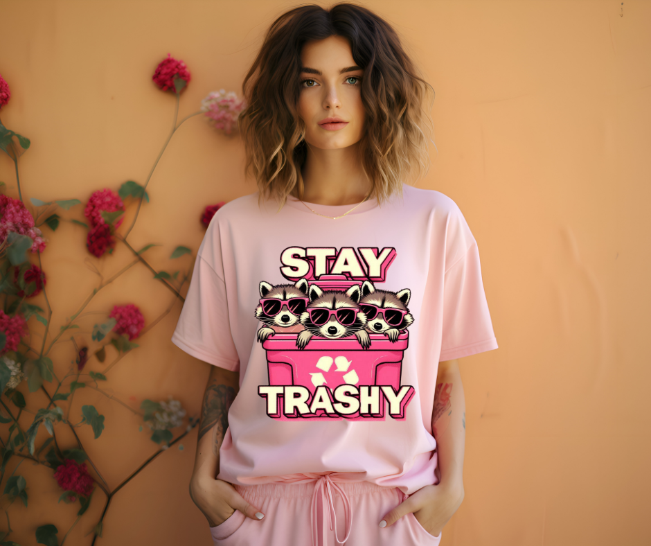 Stay Trashy T-shirt ποΈβ¨
