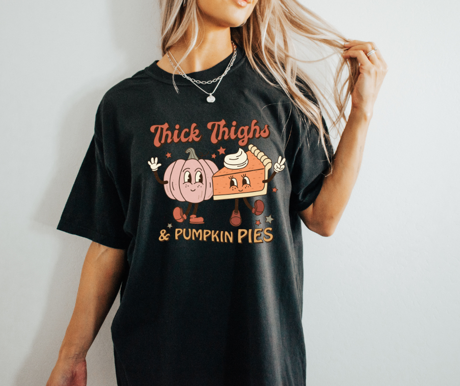 Thick Thighs and Pumpkin Pies T-shirt ππ