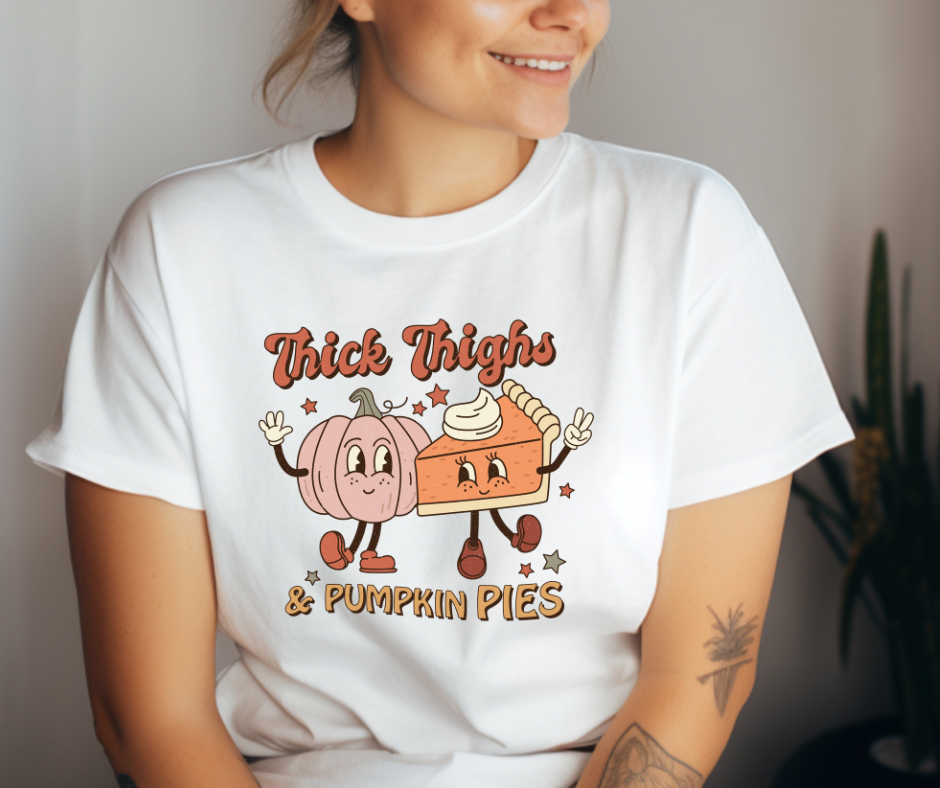 Thick Thighs and Pumpkin Pies T-shirt ππ