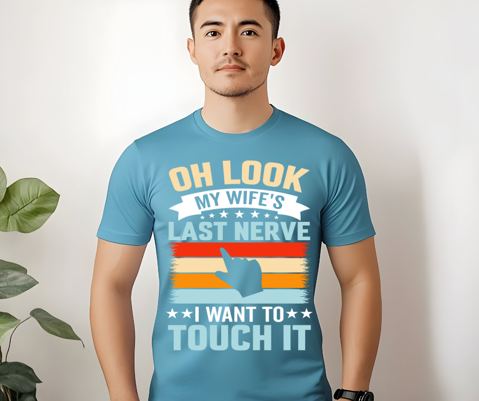 Wife's Last Nerve T-Shirt š¤Æš
