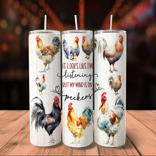 Mind is on Peckers 20 oz Tumbler